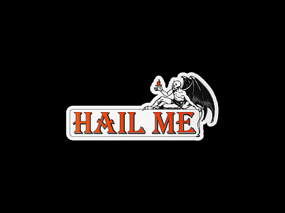 Hail Me