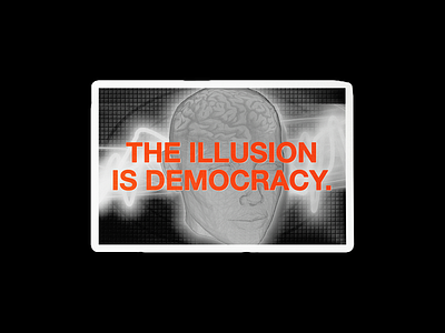 THE ILLUSION IS DEMOCRACY. brutalism conspiracy democracy design graphic illustration minimal red sticker tin foil hat type typography