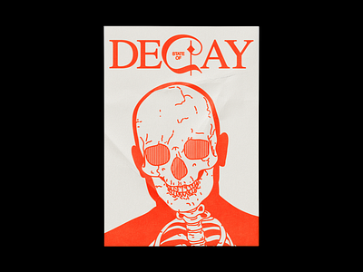 (State of) Decay brutalism decay design graphic harryvector illustration line minimal poster red skull type typography