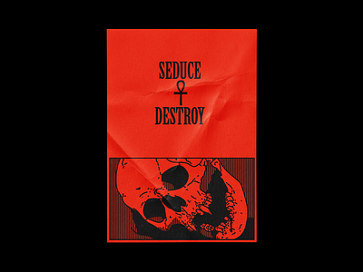 1/21 Seduce & Destroy