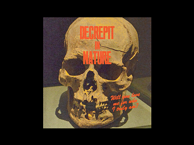 4/21 Decrepit in Nature brutalism death decay decrepit design graphic minimal poster red retro skull type typography