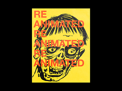 16/21 REANIMATED brutalism design frankenstein graphic halloween horror illustration minimal poster type typography zombie