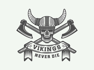 Motivational Poster "Vikings never die" axe design emblem illustration inspiration logo motivation poster print vector viking warrior