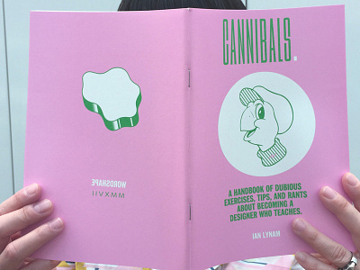 Cannibals. design criticism design education diy self publishing zine