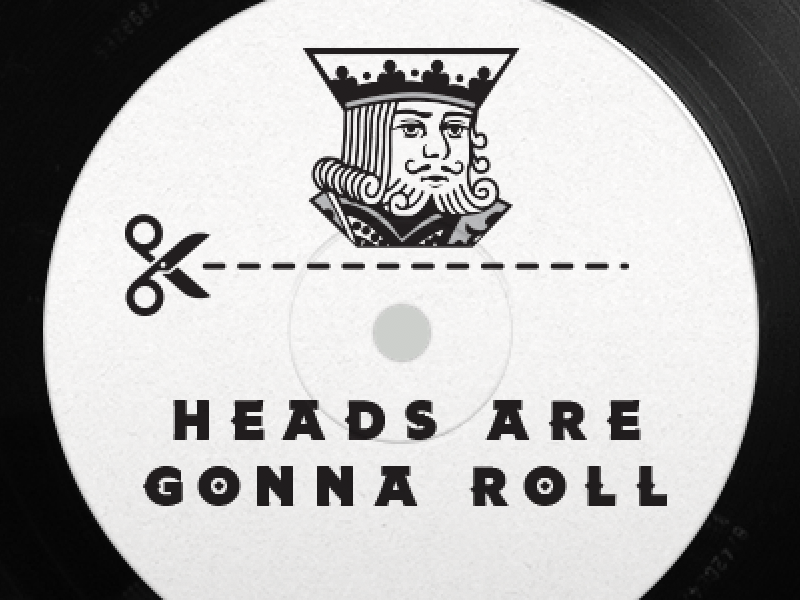 Heads Are Gonna Roll by Ian Lynam on Dribbble