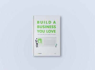 Upwork book cover book book cover branding clean cover creative design graphic graphic design green illustration interface minimal photoshop typography upwork vector