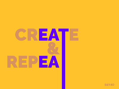 Create & Repeat