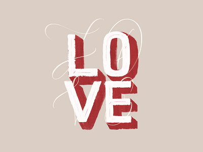 Love Lettering Illustration drop shadow hand lettering lettering love sans serif script typography valentines