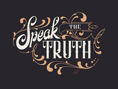 speak the truth design drawing flat handdrawn illustration lettering type typography vector vintage