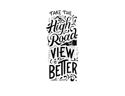 take the high road design drawing handdrawn illustration illustrator lettering type typography vector vintage