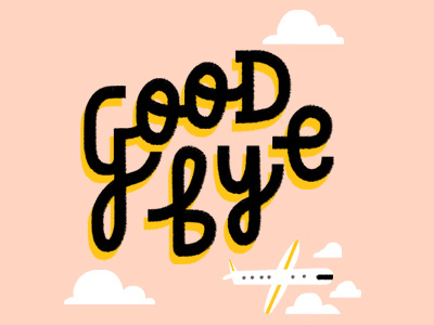 Goodbye hand lettering illustration lettering