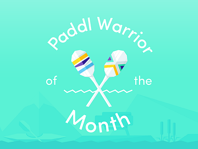 Paddl Warrior of the Month badge emblem paddl warrior
