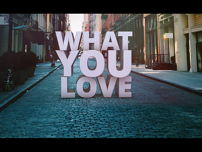 What You Love