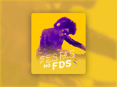 Festas no FDS