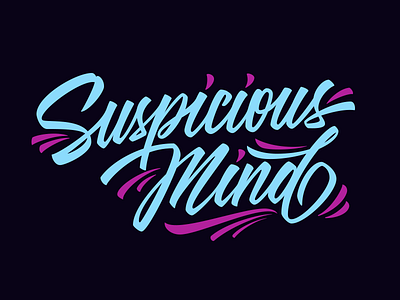 Suspicious Mind calligraphy elvis handmade king mind suspicious the king type type design typography