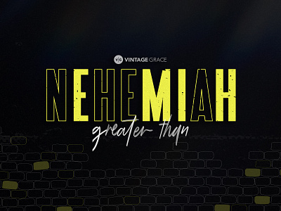 Nehemiah Sermon Series Artwork art brick church church logo design graphic graphicdesign logo photoshop sermon vintage grace
