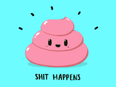 shit happens doodle drawing illustration pink shit shit shit happens