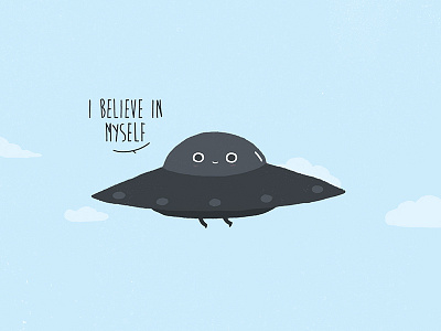 i believe in myself believe cloud doodle drawing illustration space ufo