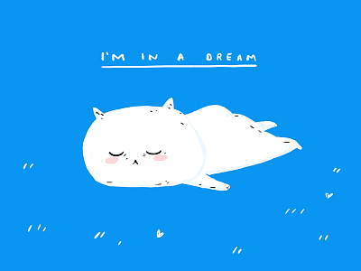 i'm in a dream cat drawing dream illustration sleep