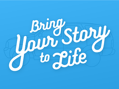 Bring Your Story to Life car wrap custom illustration script type typography