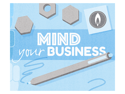Mind Your Business graphic blue illustration non profit sketchapp typography vector