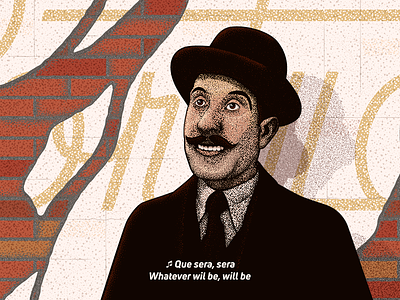 2022, whatever will be, will be brick halftone illustration portrait que sera suit and tie vintage wall whatever will be whatever will be will be