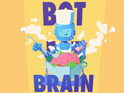Bot Eat Brain bot brain cook cooking future illustraion procreate robot