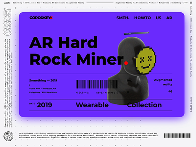 AR Hard Rock Miner 3d animation augmented reality brutalism cyberpunk demo design futurism game instagram mask oldschool product design sempice showcase ui web website
