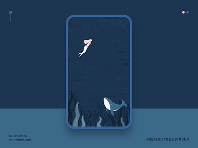 Pretend To Be Strong flat／illustrations／ui／design／ girl illustration sea shark 平插图 ui 设计 情感设计 插图 涂鸦