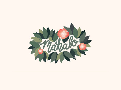Mahalo flowers hawaii hibiscus illustration illustrator mahalo typography