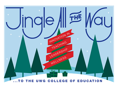 Jingle All the Way christmas tree christmas trees coe college of education holiday card jingle all the way university of west georgia uwg