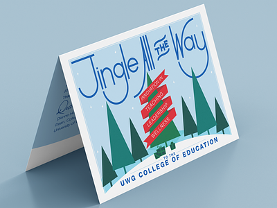 Jingle All the Way update christmas christmas tree christmas trees coe college of education holiday card jingle all the way presents type typography university of west georgia uwg