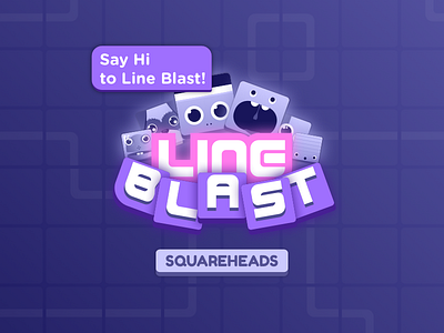 Line Blast - Squareheads