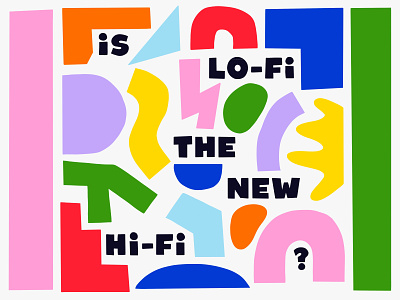 Overtime: Is Lo-Fi The New Hi-Fi? abstract shapes cut friendly fun handdrawn happy podcast art