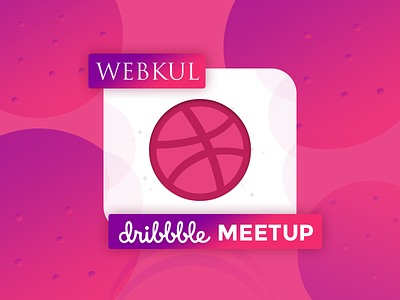Dribbble MeetUp 2018 design dribbble meetup meetup webkul webkul design
