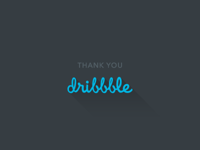 Simple Dribbble thank you debut dribbble