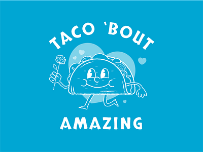 Taco 'Bout Amazing