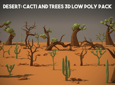 Desert Cactus and Tree 3D Low Poly Pack 3d cactus desert game gamedev low poly low poly lowpoly lowpolyart trees