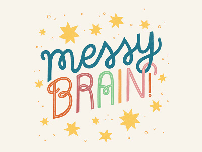 Messy Brain Lettering colorful cute fun handlettering lettering procreate quote design quoteoftheday typography