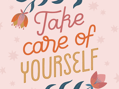 Take Care of Yourself