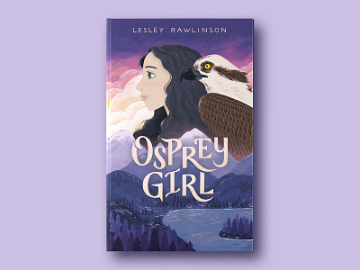 Osprey Girl Book Cover adventure book cover cover art illustration lettering magical mg novel mountains mysterious nature novel osprey scotland typography