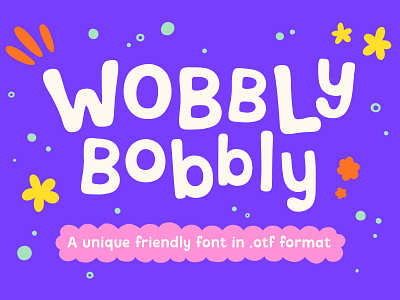 Wobbly Bobbly Font