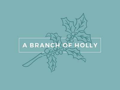 A Branch of Holly