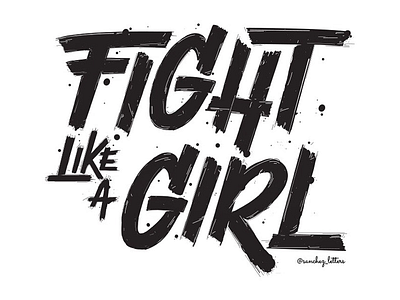 Like a Girl fight fightlikeagirl lettering letteringcolombia likeagirl marcelasanchez sanchez sanchezletters
