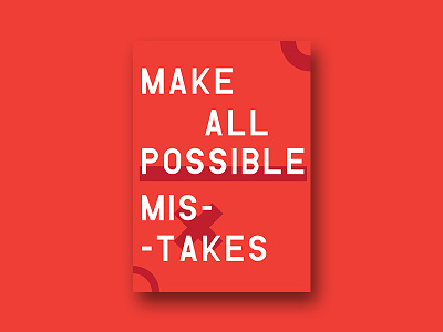 Make All Possible Mistakes Poster minimal mistakes poster print typography