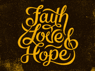 faith, love & hope custom script type