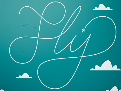 Fly birds brand calligraphy clouds design graphic design illustration landscape lettering photoshop sky typography vector