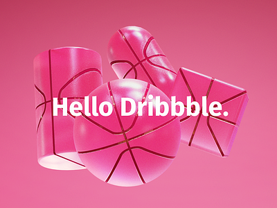 Hello Dribbble. 3d dribbble hello world