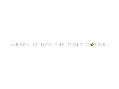 Green is Not the Only Color