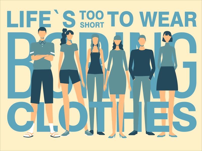 Life's Too Short To Wear Boring Clothes 2d animation animation boring character characters clothes explainer explainer video gif illustration illustrations style wear